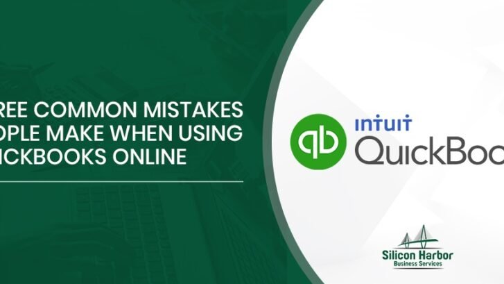 Three Common Mistakes People Make When Using QuickBooks Online
