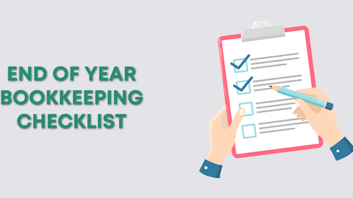 Year-End Bookkeeping: How to Wrap Up Your Financials